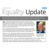 <strong>Equality Update for Bristol Equality Health Partnership</strong><br>Re-launch Equality Update quarterly, commission articles from five trusts, edit, design and co-ordinate printing and distribution.